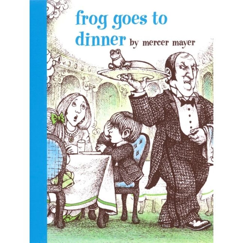 Frog Goes to Dinner -- Mercer Mayer